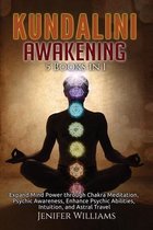 Kundalini Awakening: 5 Books in 1