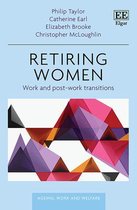 Ageing, Work and Welfare series- Retiring Women