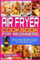 Air Fryer Cookbook for Beginners