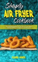 Simply Air Fryer Cookbook