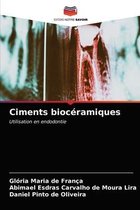 Ciments biocéramiques