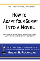 How To... Adapt Your Script Into A Novel