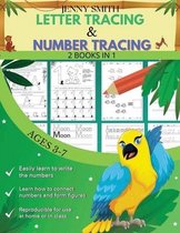 Number Tracing & Letter Tracing: Handwriting Workbook: 2 Books in 1: +235 Practice Pages