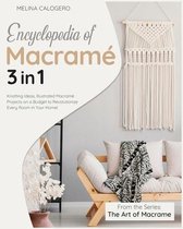 Encyclopedia of Macrame [3 Books in 1]
