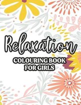 Relaxation Colouring Book For Girls