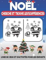 Noel cherche et trouve les 5 differences livre de Jeux et d'activites pour les enfants