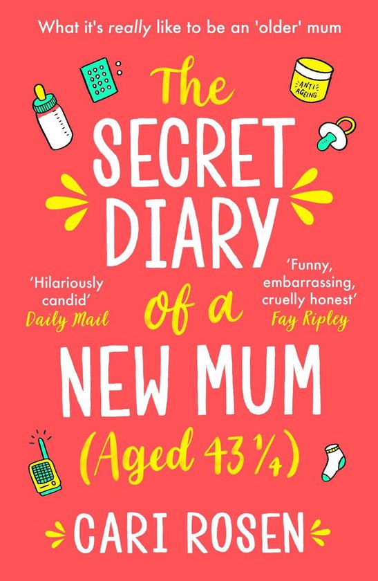 The Secret Diary of a New Mum (aged 43 1/4) - cover