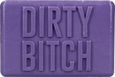 Soap Bar - Dirty Bitch