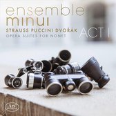 Opera Suites For Nonet - Works By Strauss. Puccini & Dvorak