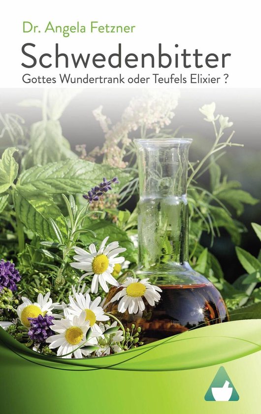 Schwedenbitter - Gottes Wundertrank oder Teufels Elixier? - cover