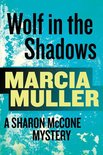 Sharon McCone Mystery 14 - Wolf in the Shadows