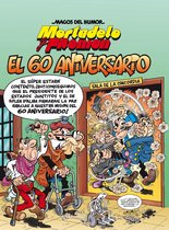 Magos del Humor 18 - Mortadelo y Filemón. El 60 aniversario (Magos del Humor 182)