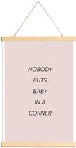 JUNIQE - Posterhanger Nobody Puts Baby in a Corner -60x90 /Roze &