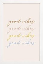 JUNIQE - Poster met houten lijst Good Vibes -13x18 /Kleurrijk