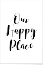 JUNIQE - Poster Our Happy Place -30x45 /Wit & Zwart