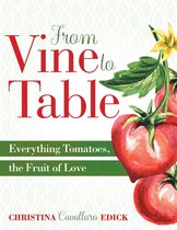 From Vine to Table 2 - From Vine to Table