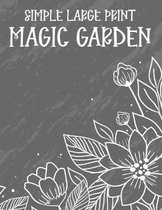 Simple Large Print Magic Garden