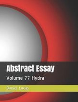 Abstract Essay