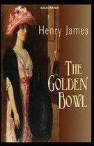 The Golden Bowl Illustrated