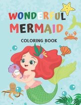 Wonderful Mermaid Coloring Book