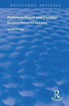Routledge Revivals- Platonism Pagan and Christian