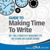 Guide to Making Time to Write