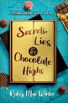 Secrets, Lies and Chocolate Highs