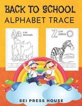 Back to School Alphabet Trace