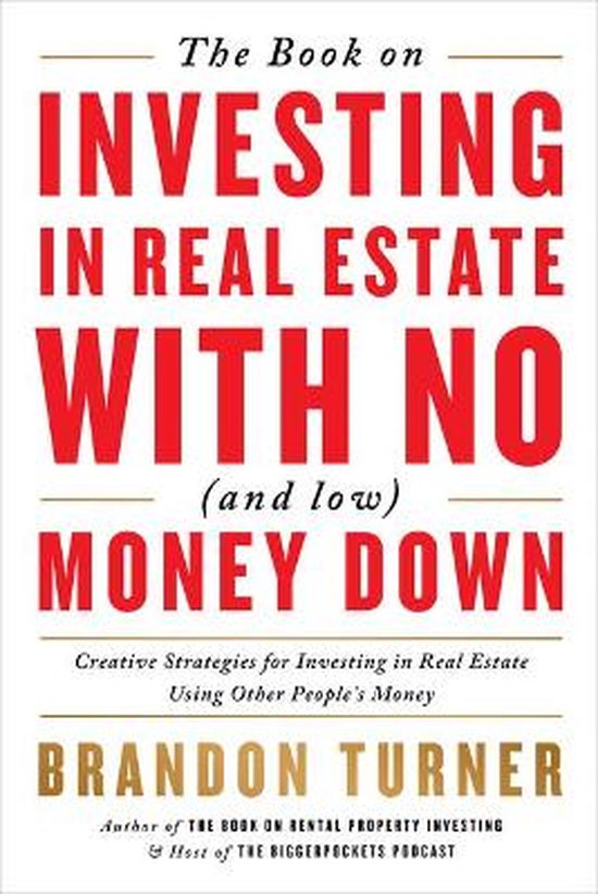 Foto: The book on investing in real estate with no and low money down creative strategies for investing in real estate using other people s money