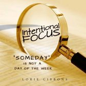 Intentional Focus