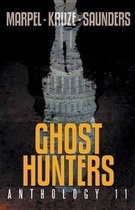 Ghost Hunter Mystery Parable Anthology- Ghost Hunters Anthology 11