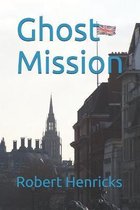 Ghost Mission
