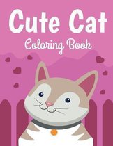 Cute Cat Coloring Book: kittens For Kids