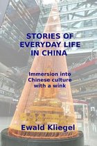 Stories of everyday life in China