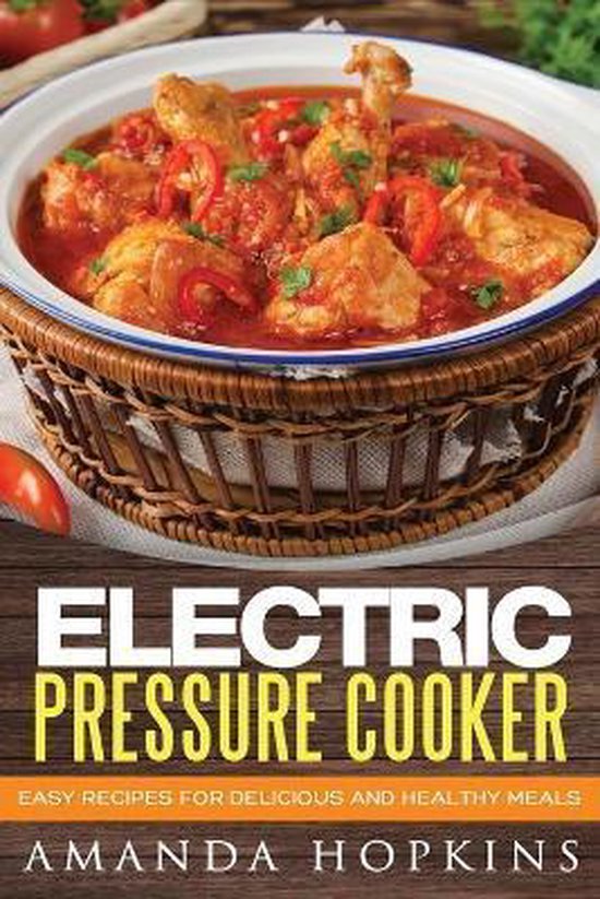 Electric Pressure Cooker, Amanda Hopkins 9781648421204 Boeken