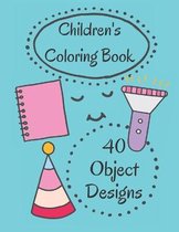 Children's Coloring Book - 40 Object Designs