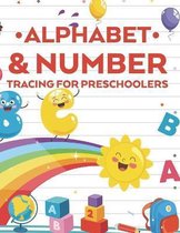 Alphabet & Number Tracing For Preschoolers