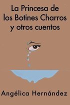 La Princesa de los Botines Charros y otros cuentos