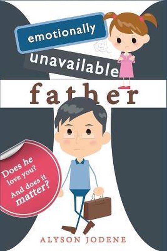 Emotionally Unavailable Father - cover