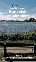 Nur reich, reicht nicht