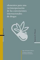 Economía - Elementos para una (re)interpretación de las convenciones internacionales de drogas