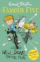 Famous Five: Short Stories 6 - Famous Five Colour Short Stories: Well Done, Famous Five