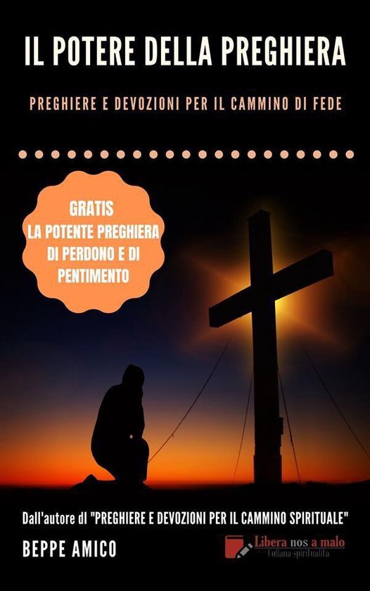 Il Potere della Preghiera - Preghiere e devozioni per il cam ... - cover