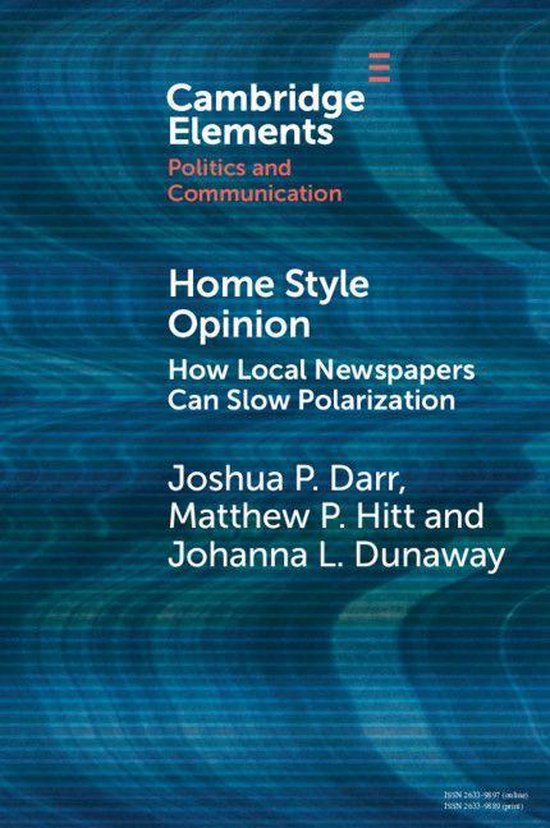 Elements in Politics and Communication - Home Style Opinion - cover