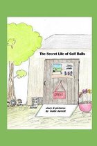 The Secret Life of Golf Balls