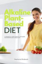 Alkaline Plant-Based Diet