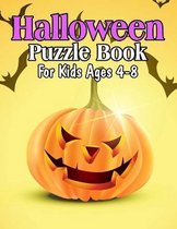 Halloween Puzzle Book For Kids Ages 4-8: Cool Activity Book For Children To Celebrate Halloween