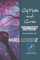 Ascent of Passage Trilogy: Of Mists and Curse