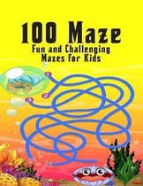100 maze. Fun and Challenging Mazes for Kids: (8.5''x11.5'') Ages 4-8