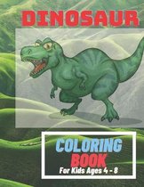 Dinosaur Coloring Book for Kids Ages 4 - 8